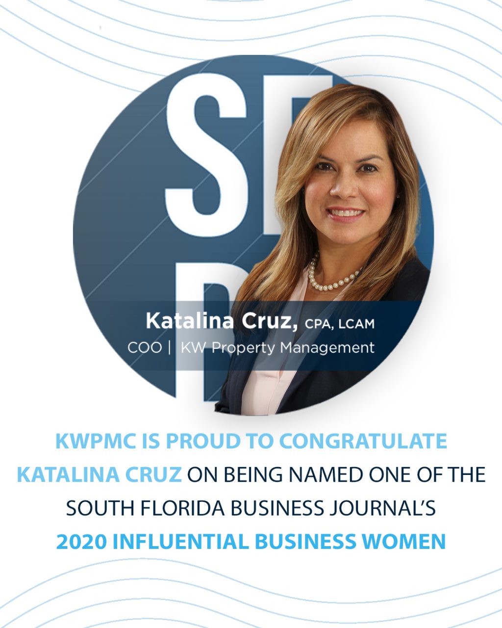 Katalina Cruz Honored As An “Influential Business Woman”
